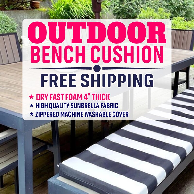 4" thick - OUTDOOR Custom Bench Cushion with Sunbrella Fabric